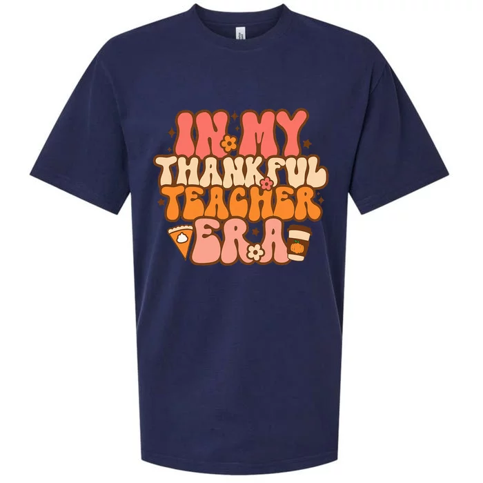 In My Thankful Teacher Era Groovy Teacher Fall Thanksgiving Sueded Cloud Jersey T-Shirt