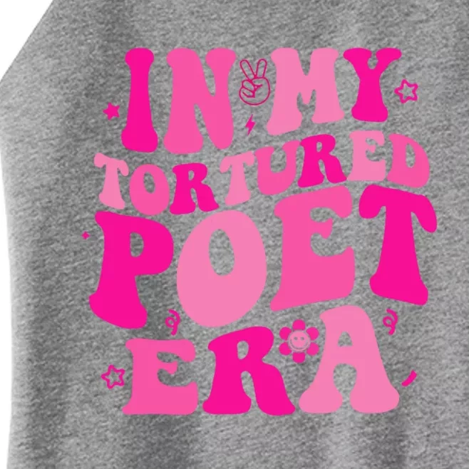 In My Tortured Era Funny In My Poets Era Women’s Perfect Tri Rocker Tank