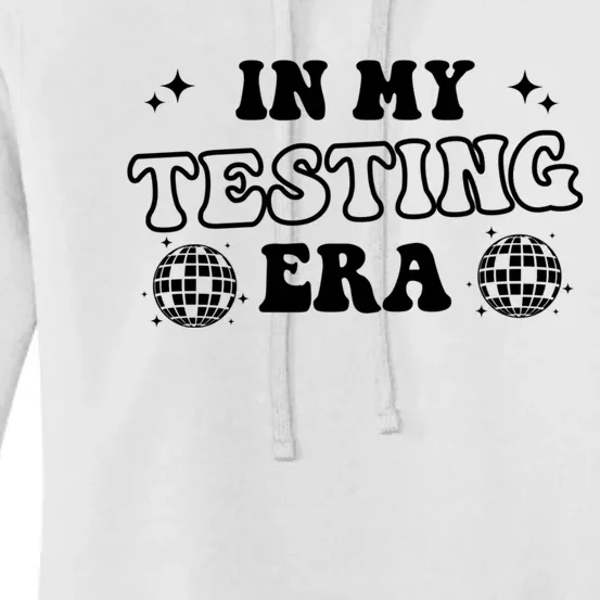 In My Testing Era, Funny Testing Teacher, Teaching Student Women's Pullover Hoodie