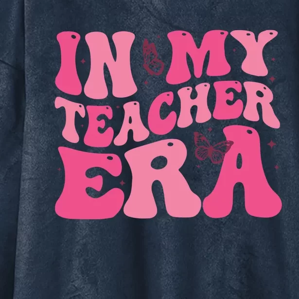 In My Teacher Era Teacher Hooded Wearable Blanket