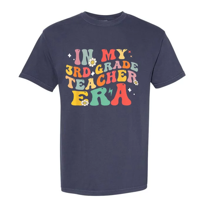 In My Third Grade Era Back To School First Day 3rd Grade Garment-Dyed Heavyweight T-Shirt