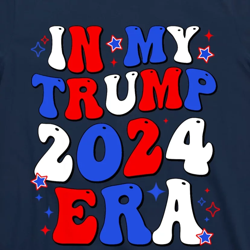 In My Trump 2024 Era T-Shirt