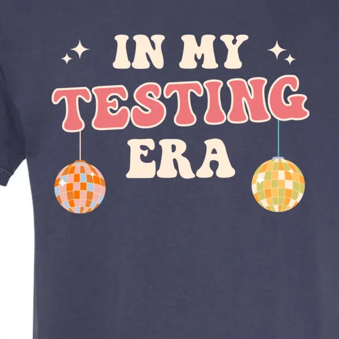 In My Testing Era, Funny Testing Teacher, Teaching Student Garment-Dyed Heavyweight T-Shirt