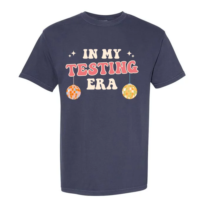 In My Testing Era, Funny Testing Teacher, Teaching Student Garment-Dyed Heavyweight T-Shirt