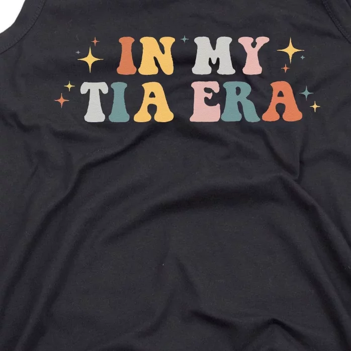 In My Tia Era Retro Groovy Funny Cool Aunt Auntie Club Tank Top