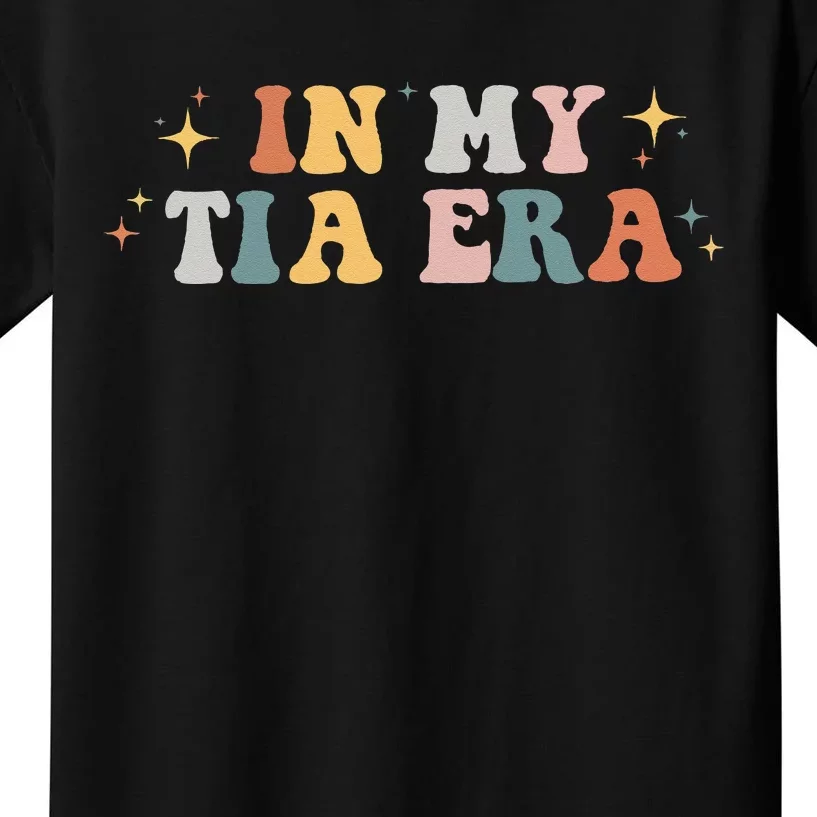 In My Tia Era Retro Groovy Funny Cool Aunt Auntie Club Kids T-Shirt