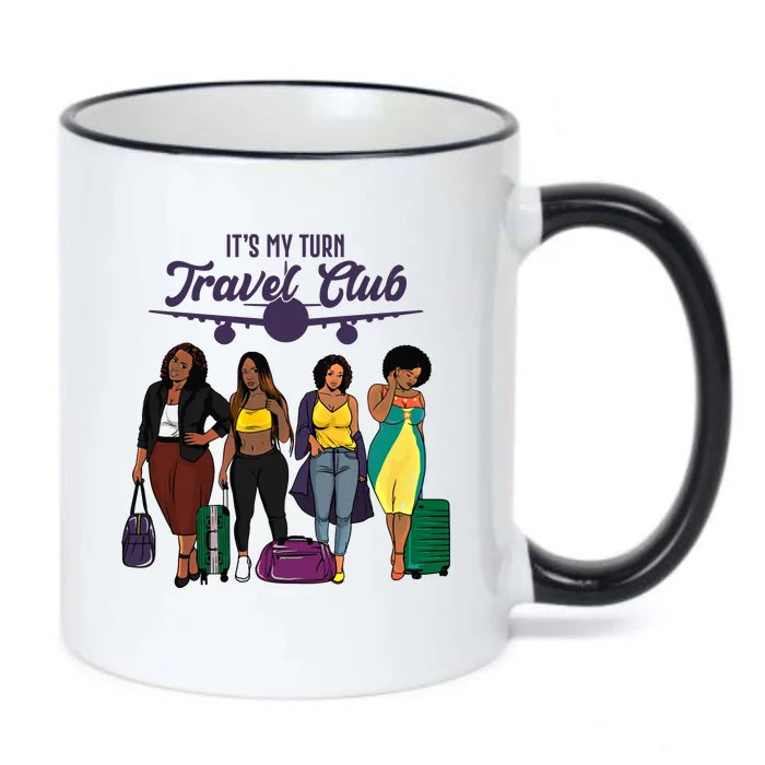 It's My Turn Travel Club Traveling Black African American Women Black Color Changing Mug