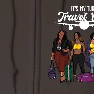 It's My Turn Travel Club Traveling Black African American Women Full Zip Hoodie