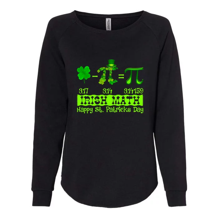 Irish Math Teacher Pi Number St Patricks Day Mathematics Womens California Wash Sweatshirt