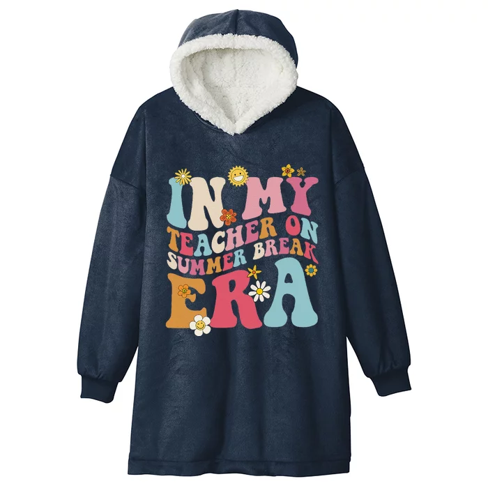 In My Teacher On Summer Break Era Funny Teacher Summer Hooded Wearable Blanket