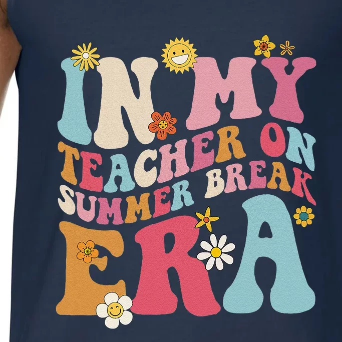 In My Teacher On Summer Break Era Funny Teacher Summer Comfort Colors® Tank Top