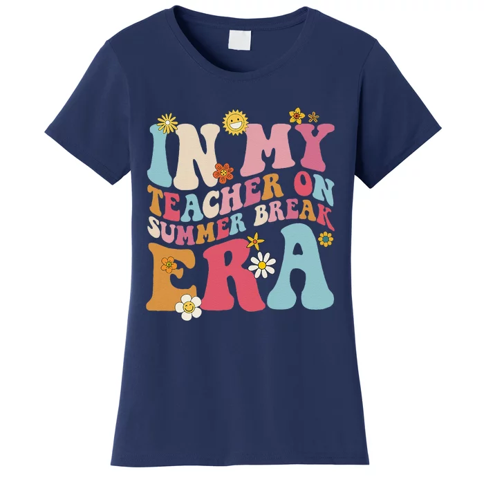 In My Teacher On Summer Break Era Funny Teacher Summer Women's T-Shirt