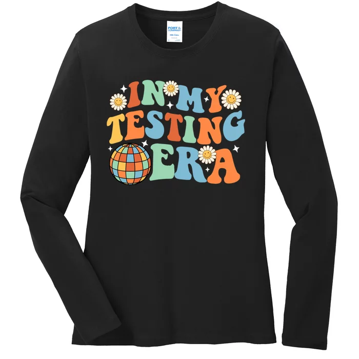 In My Testing Era, Funny Testing Teacher, Teaching Student Ladies Long Sleeve Shirt