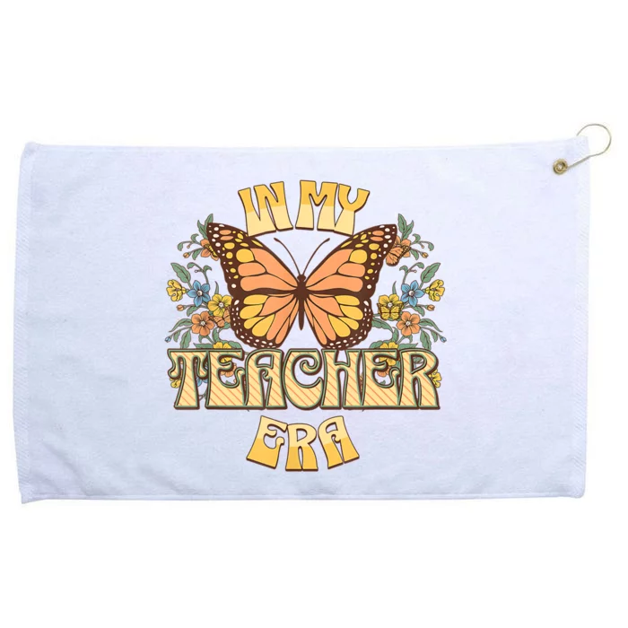 In My Teacher Era Back To School Teacher Appreciat Grommeted Golf Towel