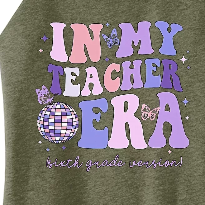 In My Teacher Era Sixth Grade Version 6th Grade Teacher Era Women’s Perfect Tri Rocker Tank