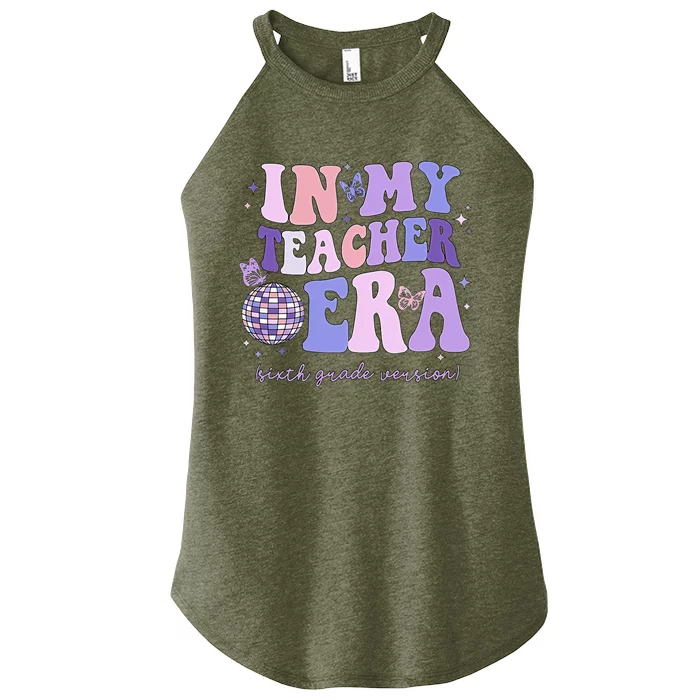 In My Teacher Era Sixth Grade Version 6th Grade Teacher Era Women’s Perfect Tri Rocker Tank