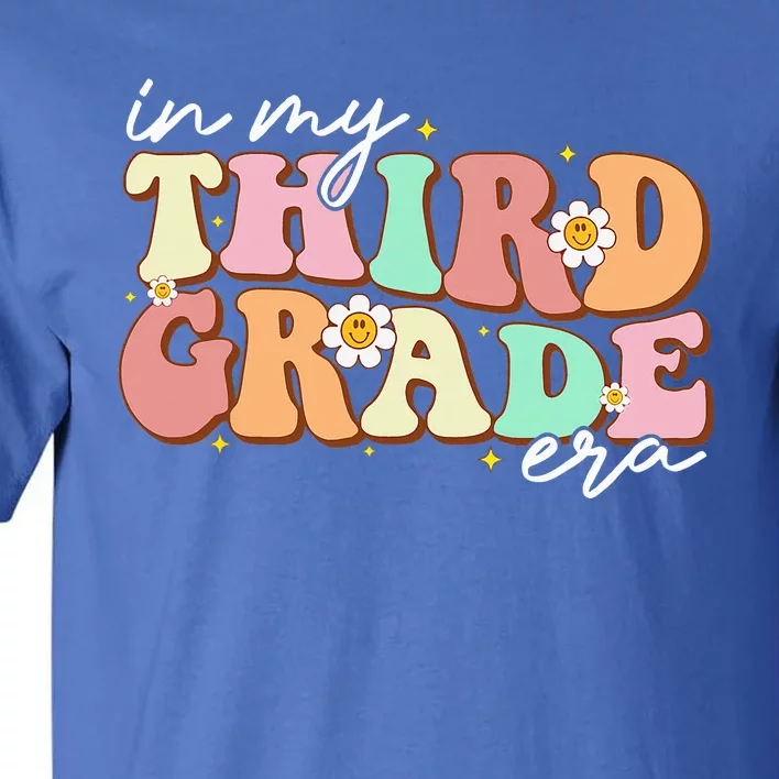 In My Third Grade Era Retro Back To School Teacher Student Tall T-Shirt