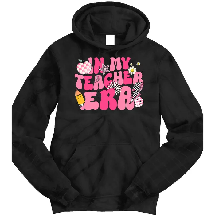 In My Teacher Era First Day Of School Back To School Tie Dye Hoodie