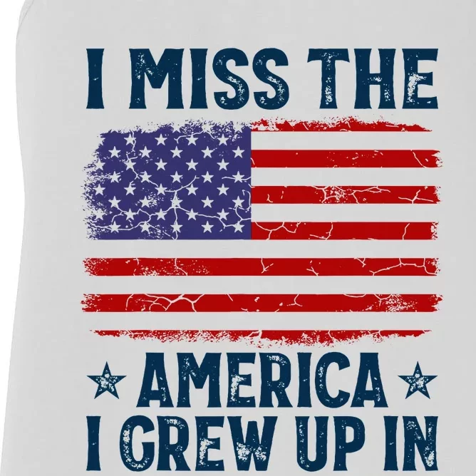 I Miss The America I Grew Up In American Patriotic Us Flag Women's Racerback Tank