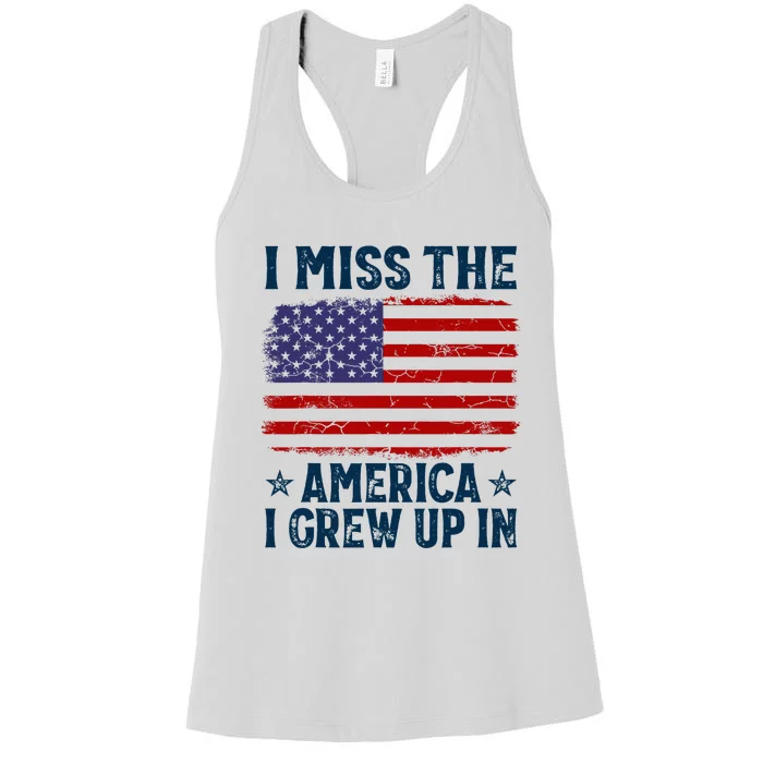 I Miss The America I Grew Up In American Patriotic Us Flag Women's Racerback Tank