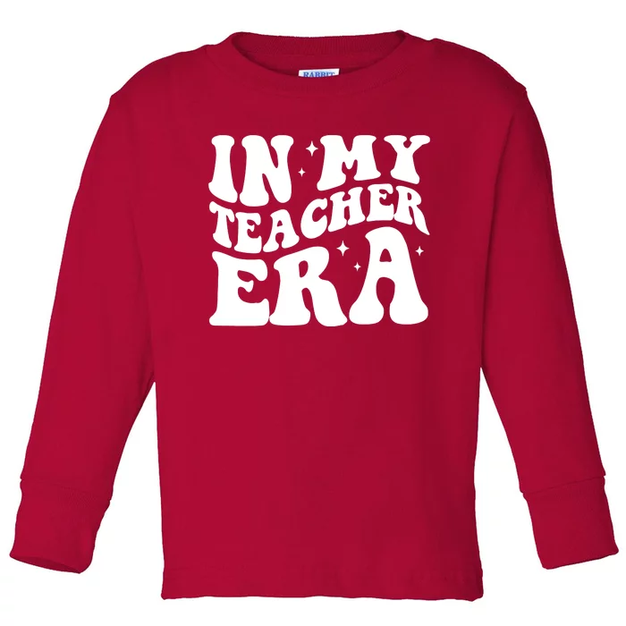 In My Teacher Era Toddler Long Sleeve Shirt