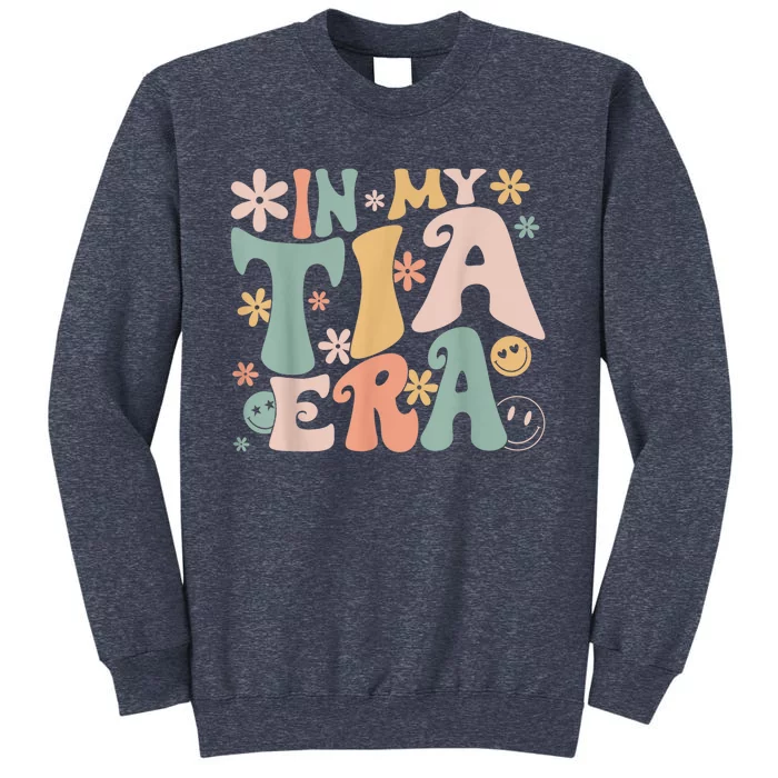 In My Tia Era Retro Groovy Funny Cool Aunt Auntie Club Sweatshirt