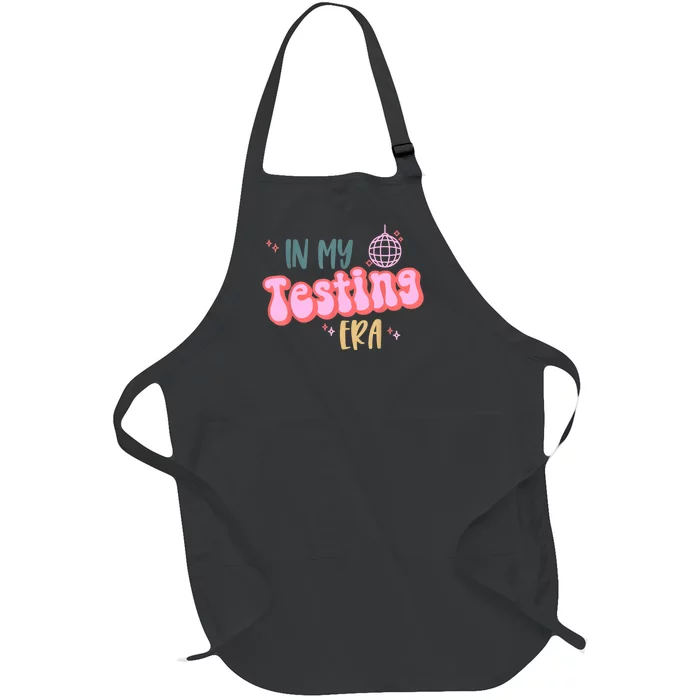 In My Testing Era Funny Testing Teacher Teaching Student Full-Length Apron With Pocket