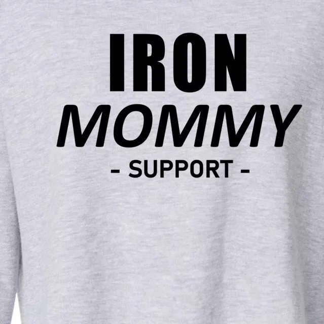 Iron Mommy Triathlon Mom Support Mother Gift Cropped Pullover Crew