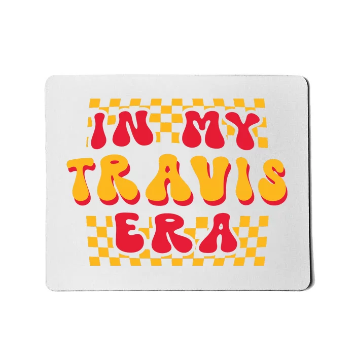 In My Travis Era Mousepad