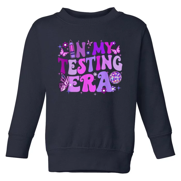 In My Testing Era Funny Teacher Exam Day Toddler Sweatshirt