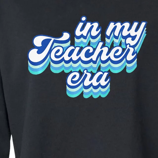 In My Teacher Era In Blue Cropped Pullover Crew