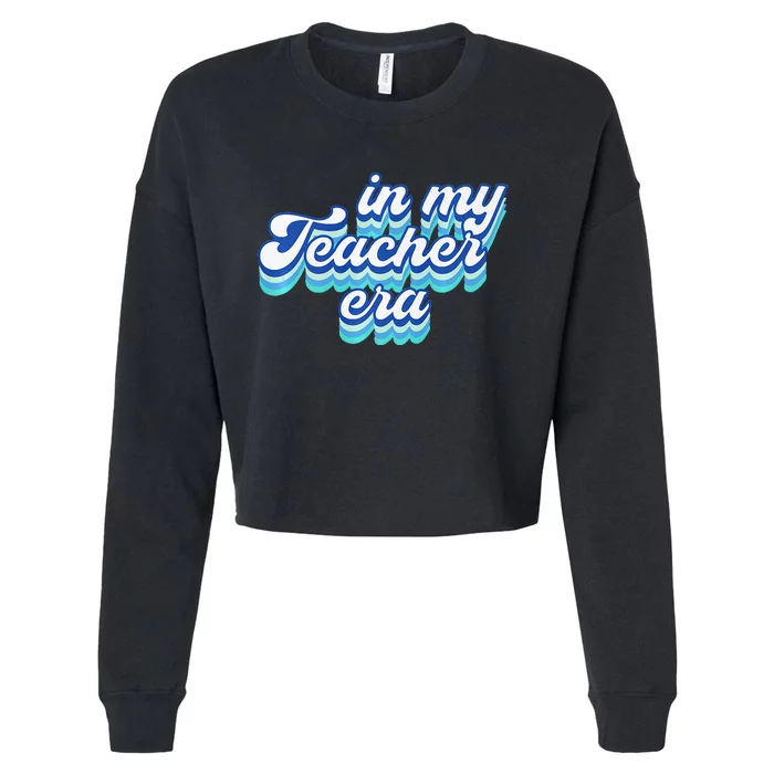 In My Teacher Era In Blue Cropped Pullover Crew