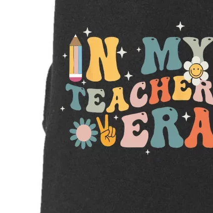 In My Teacher Era First Day Of School Teacher Back To School Doggie 3-End Fleece Hoodie