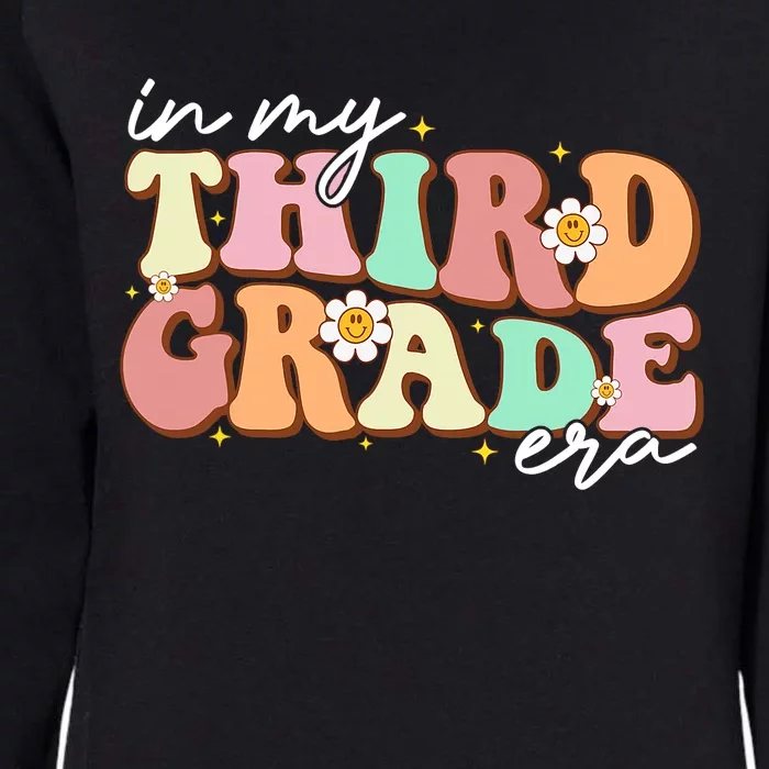 In My Third Grade Era Retro Back To School Teacher Student Womens California Wash Sweatshirt