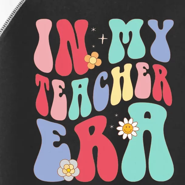 In My Teacher Era Groovy Retro Teacher Toddler Fine Jersey T-Shirt