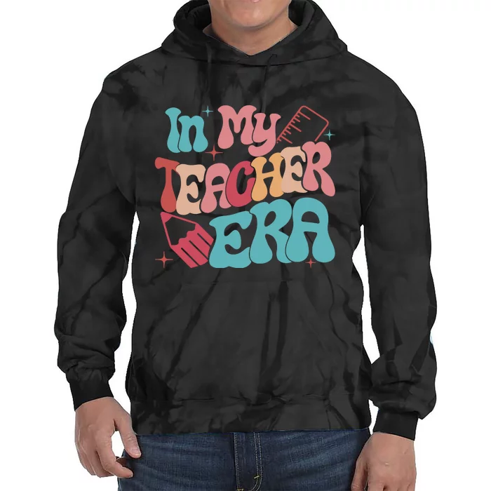 In My Teacher Era Teacher Appreciation Tie Dye Hoodie