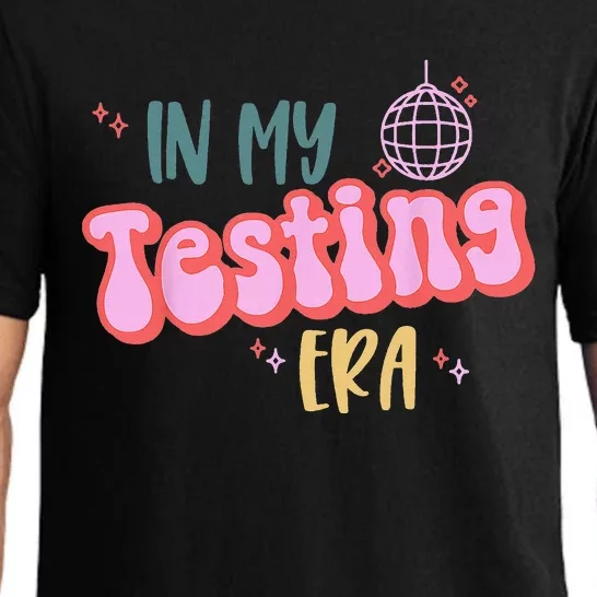 In My Testing Era Funny Testing Teacher Teaching Student Pajama Set