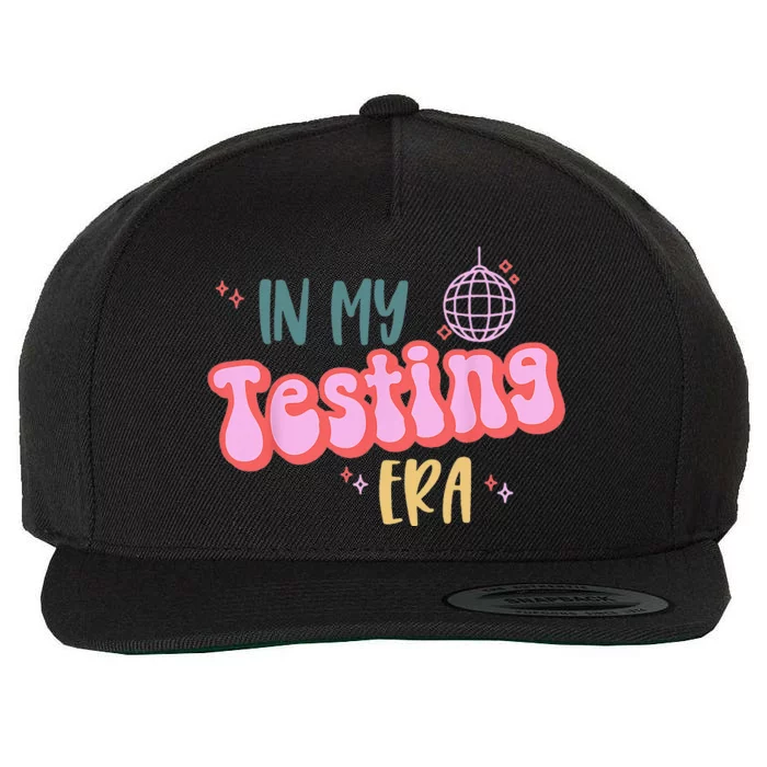 In My Testing Era Funny Testing Teacher Teaching Student Wool Snapback Cap