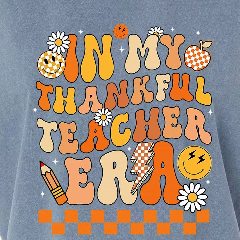 In My Thankful Teacher Era Funny Autumn Retro Teacher's Day Garment-Dyed Women's Muscle Tee