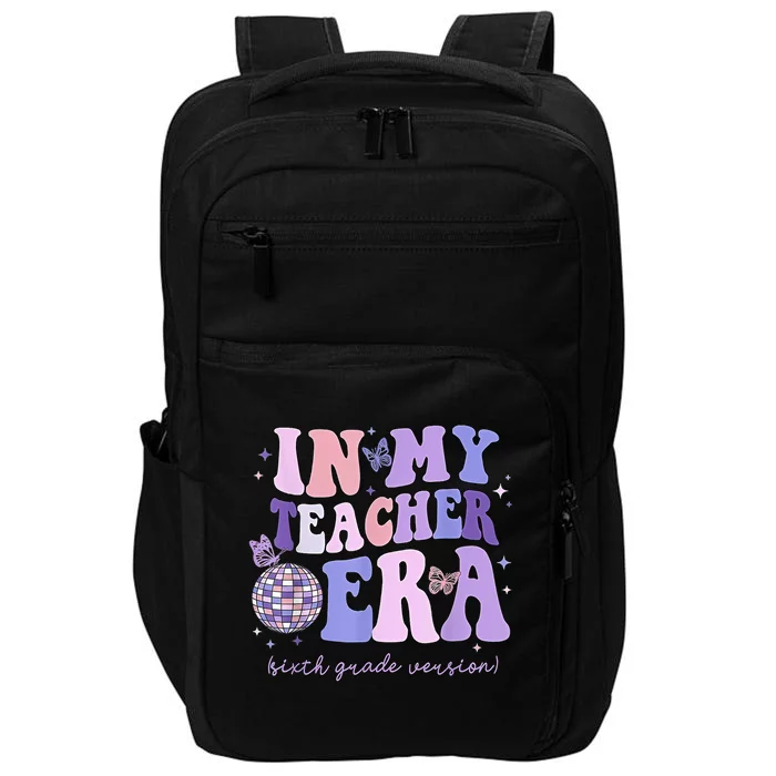 In My Teacher Era Sixth Grade Version 6th Grade Teacher Era Impact Tech Backpack