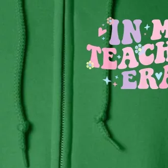 In My Teacher Era Back To School In My Teaching Era Pink Full Zip Hoodie