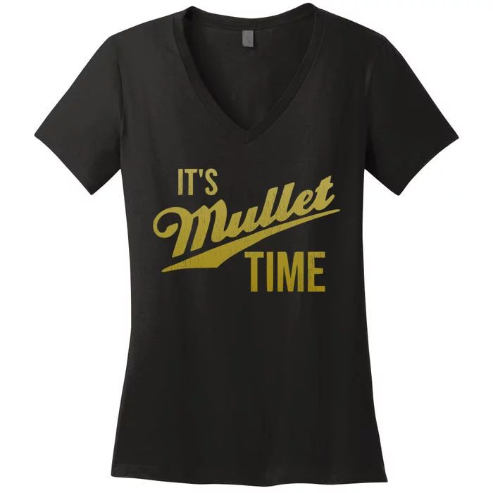 It's Mullet Time, Funny Redneck Mullet Women's V-Neck T-Shirt