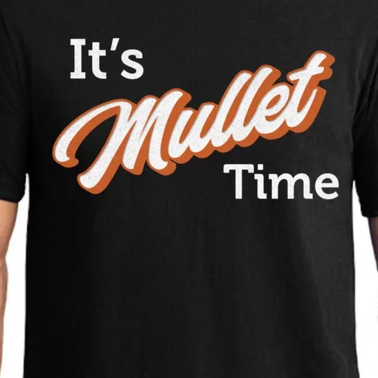 It's Mullet Time, Funny Redneck Mullet Pajama Set