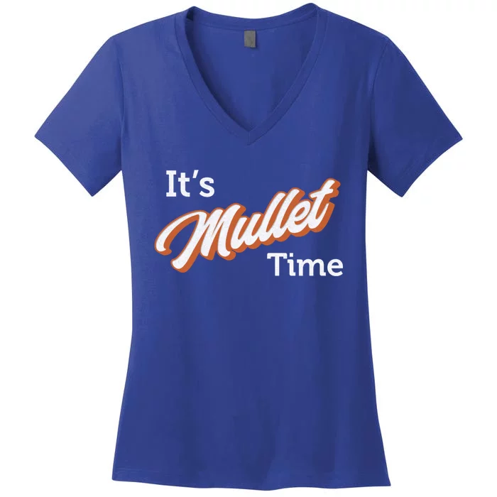 It's Mullet Time, Funny Redneck Mullet Women's V-Neck T-Shirt