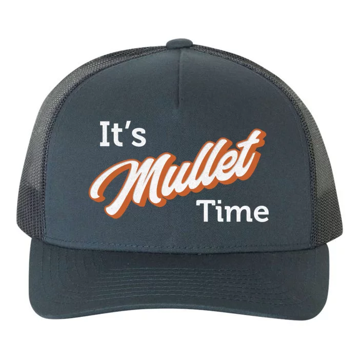 It's Mullet Time, Funny Redneck Mullet Yupoong Adult 5-Panel Trucker Hat