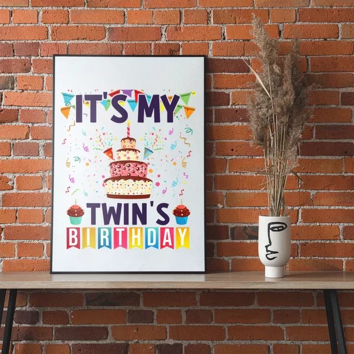 It's My twin's Birthday Cake Party Twins Matching Siblings Poster