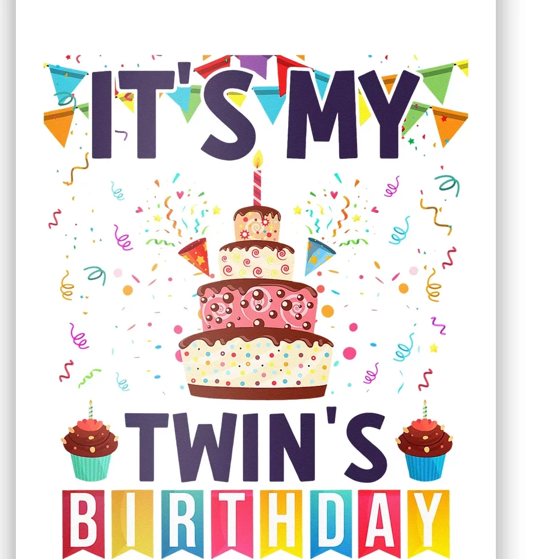 It's My twin's Birthday Cake Party Twins Matching Siblings Poster