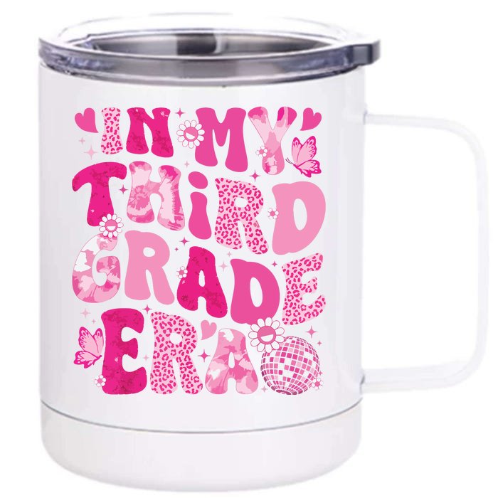 In My Third Grade Era Teachers Women Back To School Girl Front & Back 12oz Stainless Steel Tumbler Cup