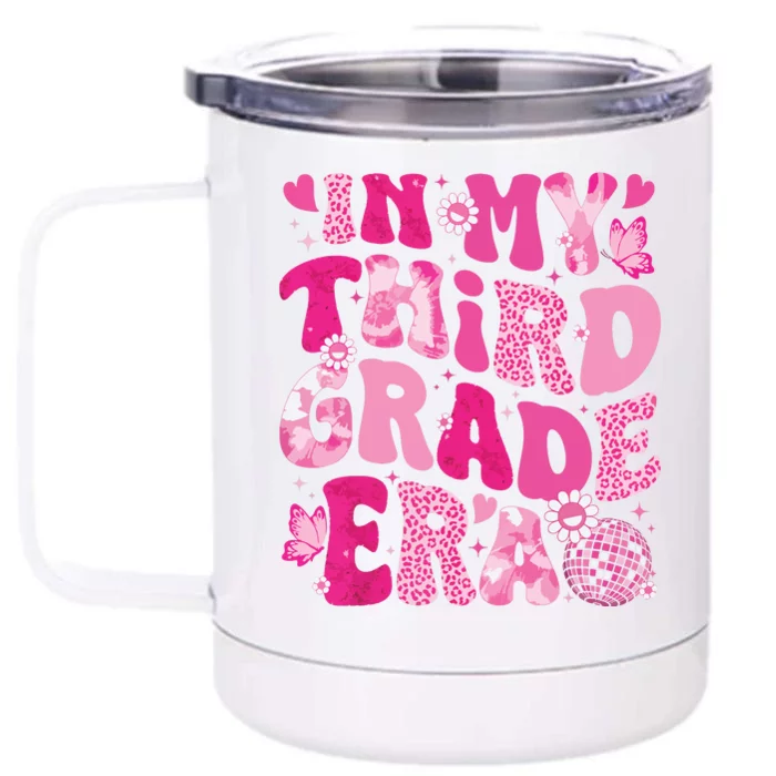 In My Third Grade Era Teachers Women Back To School Girl Front & Back 12oz Stainless Steel Tumbler Cup