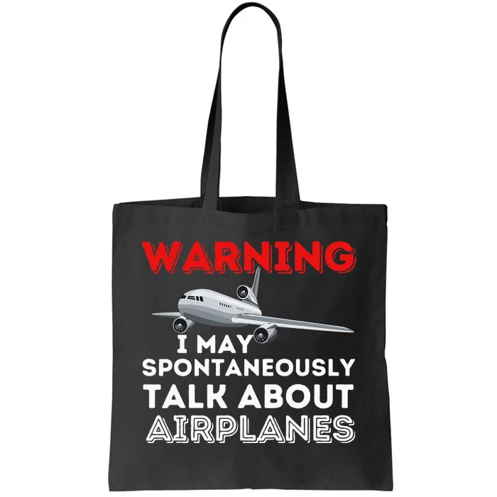 I May Talk About Airplanes Funny Pilot & Aviation Airplane Tote Bag